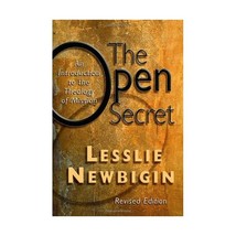 The Open Secret: An Introduction to the Theology of Mission Newbigin, Lesslie - $26.00