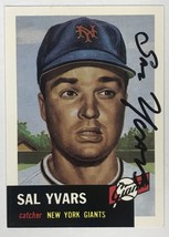 Sal Yvars (d. 2008) Signed Autographed 1953 Topps Archives Baseball Card... - £11.71 GBP