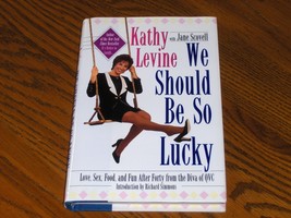 We Should Be So Lucky  Kathy Levine - £6.30 GBP