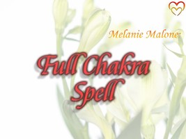 Full Chakra Spell ~ Harmonize Your Energy, Cleansing, Healing, Balancing, Aligni - £103.44 GBP