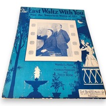 Vintage 1925 Sheet Music &quot;The Last Waltz With You&quot; by Jones &amp; Hare Rare Find - $7.80