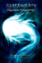 Sgarrwrath : Prequel to Prophecy of Hope by Sarah Kennedy 2011 SIGNED Paperback - £15.95 GBP