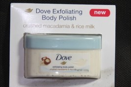 Dove (new) DOVE EXFOLIATING BODY POLISH - CRUSHED MACADAMIA &amp; RICE MILK ... - $9.84