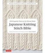 Japanese Knitting Stitch Bible: 260 Exquisite Patterns by Hitomi Shida - £8.64 GBP