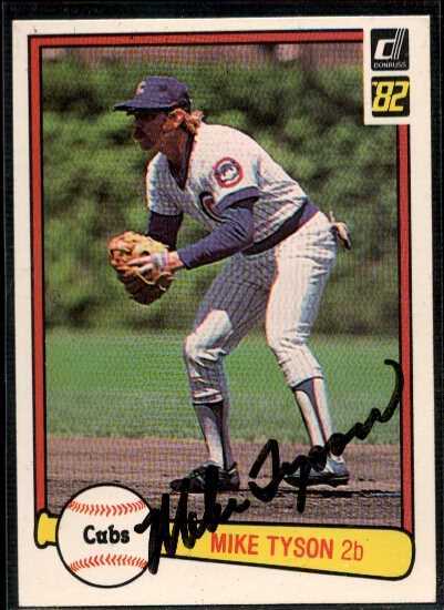 Mike Tyson Signed Autographed 1982 Donruss Baseball Card - Chicago Cubs - $15.00