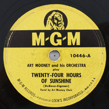 Art Mooney -Twenty-Four Hours Of Sunshine 1949 10&quot; 78 rpm Shellac Record 10446 - $10.69