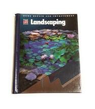 Landscaping (Home Repair and Improvement, Updated Series) Editors of Tim... - $23.76