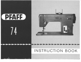 Pfaff 74 Sewing Machine Instruction Book Enlarged Hard Copy - $12.99