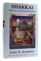 Lynn V. Andrews SHAKKAI Woman of the Secret Garden 1st Edition 2nd Printing - $62.44