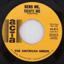 The American Breed – Bend Me, Shape Me/Mindrocker - 45 rpm 7&quot; Single 45-811 Mon - £4.70 GBP