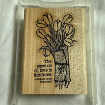 Stampin Up Love Kindness Tulip Valentine Flowers Retired Stamp Rubber Wood Mount - £31.75 GBP