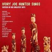 Ivory Joe Hunter Sings 16 of His Greatest Hits (CD) - £10.23 GBP