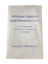 African Custom And Western Law - The Development Of The Rhodesian Criminal Law F - £15.02 GBP