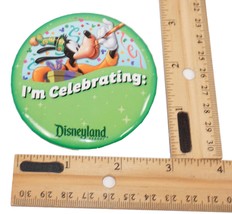 I'm Celebrating Disneyland - Disney Theme Park Souvenir 3" Button - $3.00