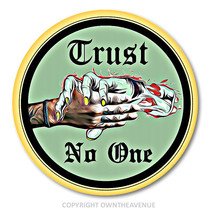 Trust No One Grunge Tattoo Art Hot Rod Bopper Chopper Rad Rod Motorcycle Sticker - £3.16 GBP
