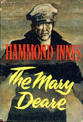 Vintage Sea Story: The Mary Deare By Hammond Innes ~ HC/DJ 1958 - $4.99