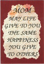 Love Note Any Occasion Greeting Cards 2014C Mom May Life Give To You Saying Love - £1.59 GBP