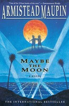 Maybe the Moon by Armistead Maupin - Paperback - Very Good - £1.29 GBP