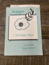 Tempo I Will Praise Thee Sheet Music - £108.91 GBP