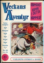 Veckans Aventyr Vol. 7 #48 1946-Swedish-comics-pulp stories-Batman-Super... - $72.75