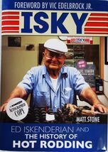 Ed Iskenderian "Isky" History of Hot Rodding Autographed Book - $79.95