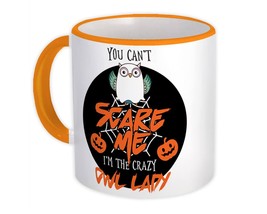 Crazy Owl Lady : Gift Mug You Cant Scare Me Halloween Witch - £12.68 GBP