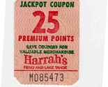 HARRAH&#39;s Jackpot Coupon 25 Premium Points 1960&#39;s Reno Lake Tahoe Nevada - £7.91 GBP