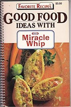 Good Food Ideas with Miracle Whip (Favorite Foods Recipes) - £4.68 GBP