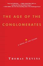 The Age of the Conglomerates: A Novel of the Future Nevins, Thomas - £3.90 GBP