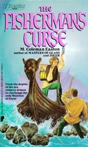 The Fisherman&#39;s Curse by M. Coleman Easton / Questar Fantasy 1987 paperback - £2.68 GBP