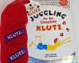 Juggling for the Complete Klutz - Cassidy &amp; Rimbeaux - 2007 with 3 Beanbags - $15.79