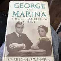 George Y Marina. Duque Y Duchess Of Kent Por Warwick Tapa Dura Lectura Copia - £6.69 GBP