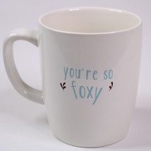 YOU&#39;RE SO FOXY Tea Blue Fox Ceramic Mug Stoneware White Coffee Tea Cup F... - $8.79