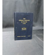 WW2 - German Campaign in Poland 1939 - BOOK by Robert M. Kennedy WITH MAPS - $369.57 MXN