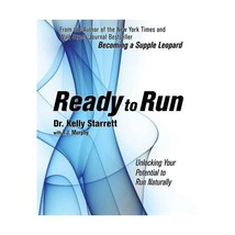 Ready to Run: Unlocking Your Potential to Run Naturally Starrett, Kelly/ Murphy, - £33.65 GBP