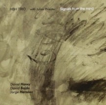 HBH TRIO &amp; JULIAN PRIESTER SIGNALS FROM THE MIND - CD - £12.20 GBP