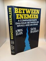 Between Enemies:Dialogue Between an Israeli and an Arab- by Elon &amp; Hassa... - $23.42