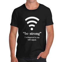 Wifi be strong whispered t-shirt - £12.59 GBP