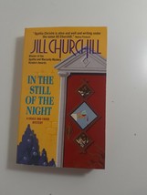 In the still of the night by Jill Churchill 2000 PB fiction novel - £3.89 GBP