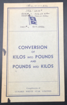 Jan 1939 Cunard White Star Limited Conversion Chart Kilos &amp; Pounds Queen Mary - £18.53 GBP