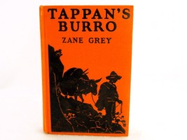 &quot;Tappan&#39;s Burro&quot;, 1923 Zane Grey Western Novel, Hard Cover, Good Condition - $9.75