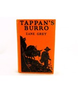 &quot;Tappan&#39;s Burro&quot;, 1923 Zane Grey Western Novel, Hard Cover, Good Condition - $9.75