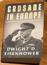 Crusade in Europe : A Personal Account of World War II Dwight D. - £6.41 GBP