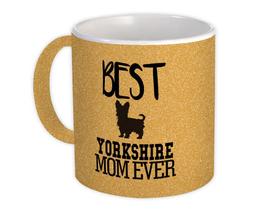 Best Yorkshire MOM Ever : Gift Mug Dog Silhouette Funny Pet Cartoon Owner - £12.68 GBP