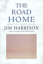 The Road Home 1st edition hardcover jim Harrison - £26.40 GBP