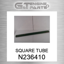 N236410 Square Tube Fits John Deere (New Oem) - £261.01 GBP