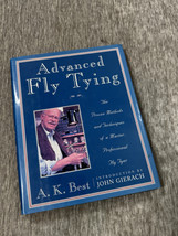 Advanced Fly Tying: The Proven Methods and Techniques of a Master Profes... - $29.69