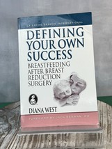 Defining Your Own Success Breastfeeding After Breast Reduction Surgery L... - £34.20 GBP