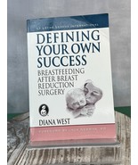 Defining Your Own Success Breastfeeding After Breast Reduction Surgery L... - £34.26 GBP