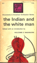 The Indian And The White Man - Editor Wilcomb Washburn - Native American History - £6.32 GBP